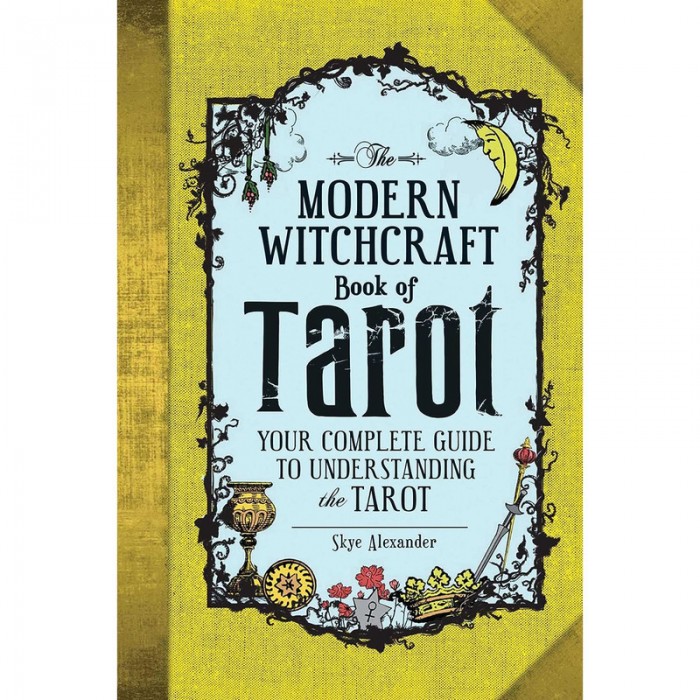 The Modern Witchcraft Book of Tarot - Skye Alexander Βιβλία
